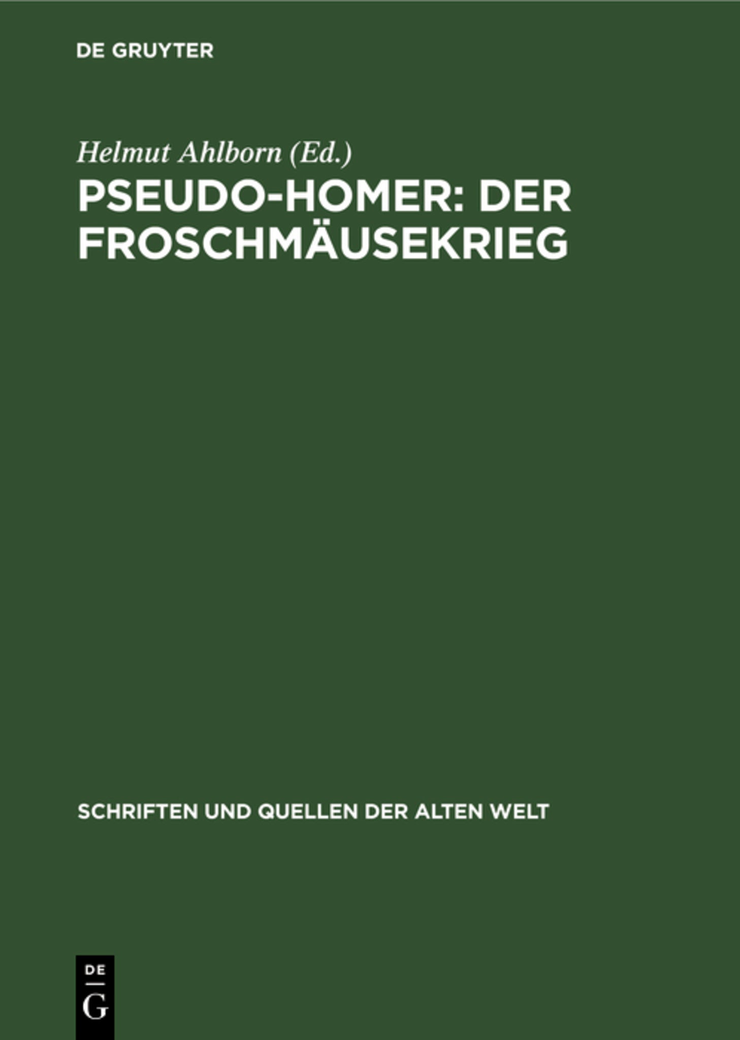 Pseudo-Homer: Der Froschmäusekrieg