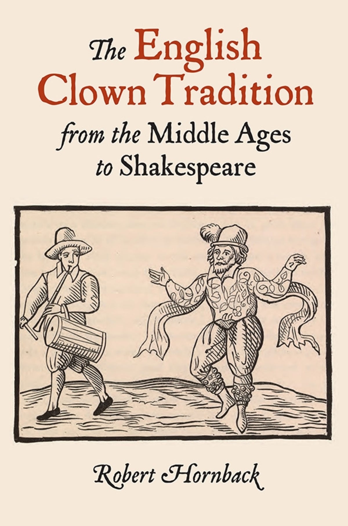 Cover image for The English Clown Tradition from the Middle Ages to Shakespeare ISBN 9781843843566