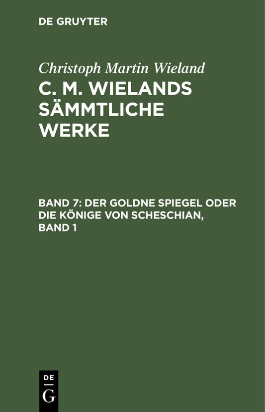 Der goldne Spiegel oder Die Könige von Scheschian, Band 1