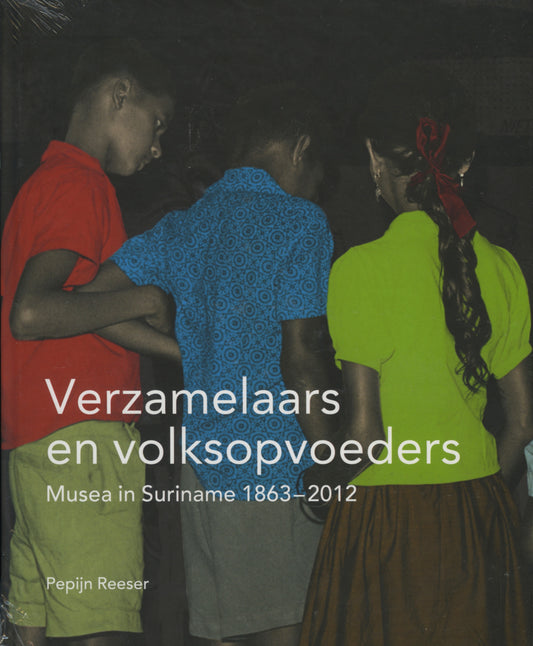Verzamelaars en volksopvoeders
