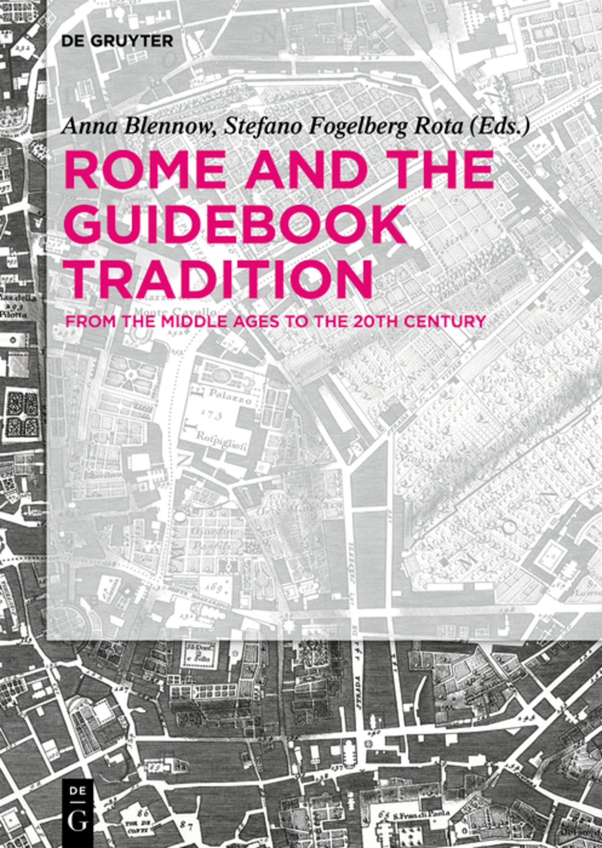 Cover image for Rome and The Guidebook Tradition ISBN 9783110610444