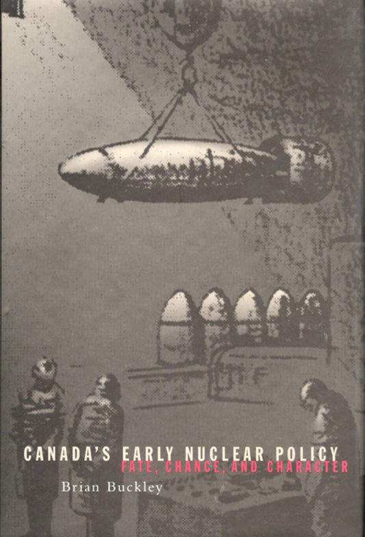 Canada's Early Nuclear Policy