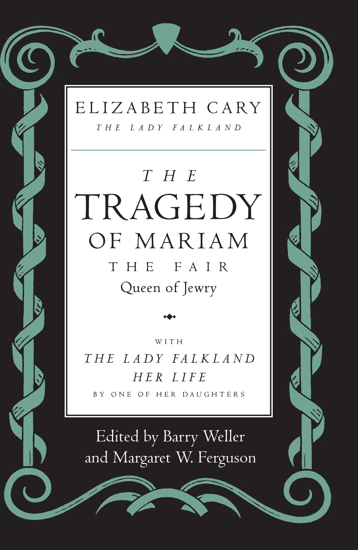 The Tragedy of Mariam, the Fair Queen of Jewry