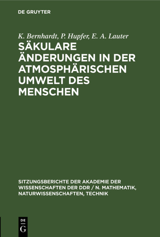 Säkulare Änderungen in der atmosphärischen Umwelt des Menschen