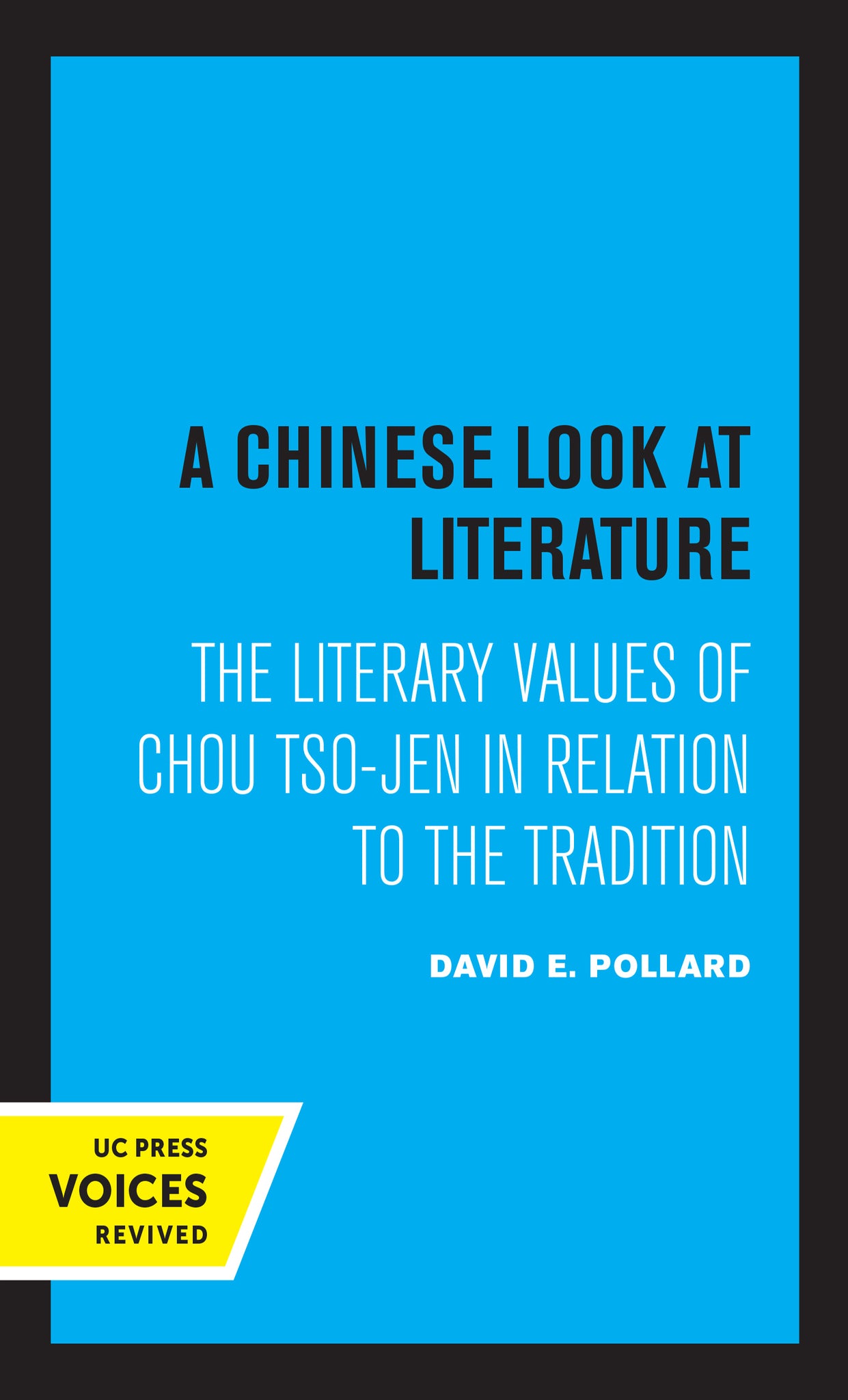 Cover image for A Chinese Look at Literature ISBN 9780520336995