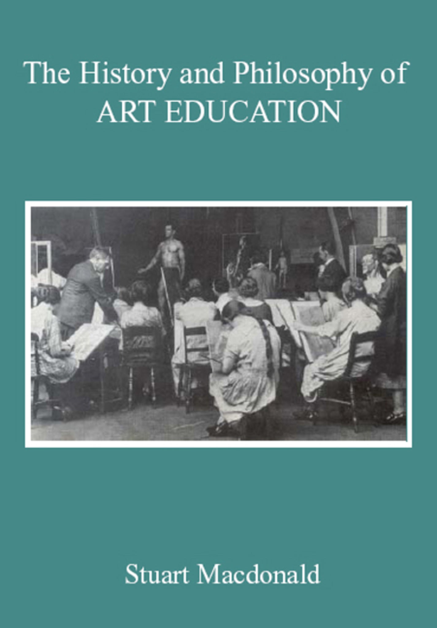 The History and Philosophy of Art Education