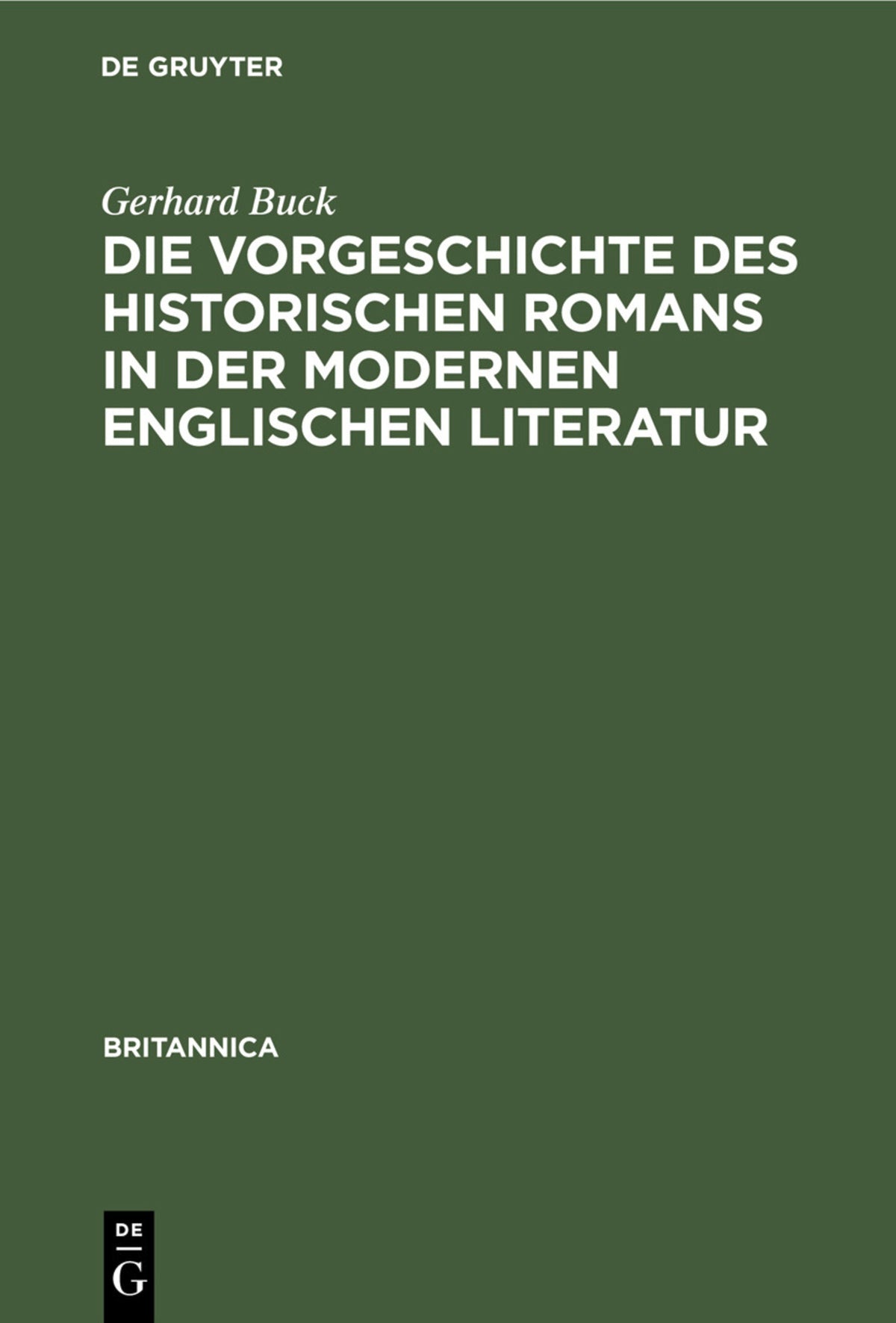 Die Vorgeschichte des historischen Romans in der modernen englischen Literatur