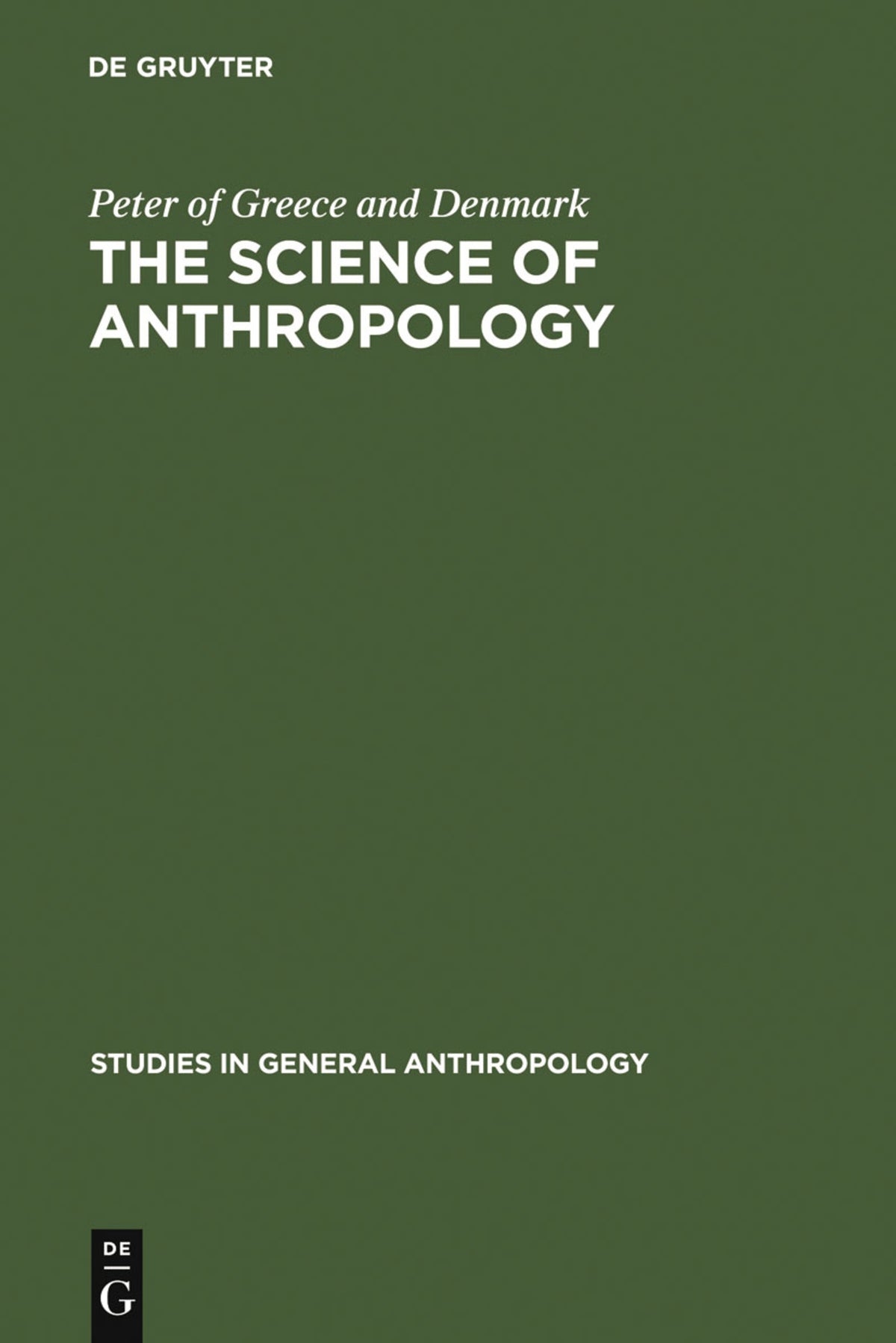 Cover image for The Science of Anthropology ISBN 9783111189529