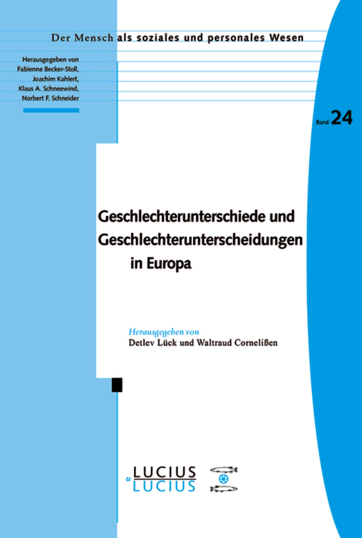 Geschlechterunterschiede und Geschlechterunterscheidungen in Europa