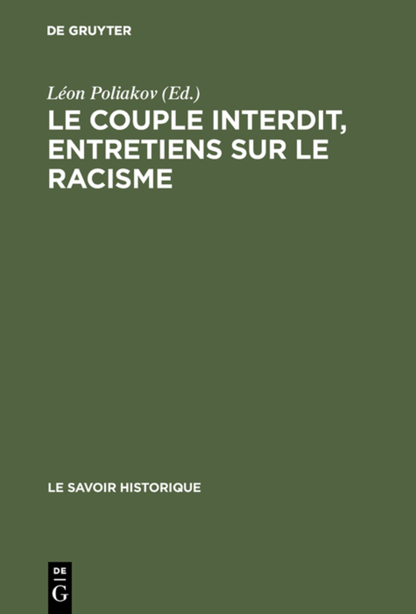 Cover image for Le couple interdit, entretiens sur le racisme ISBN 9789027978578