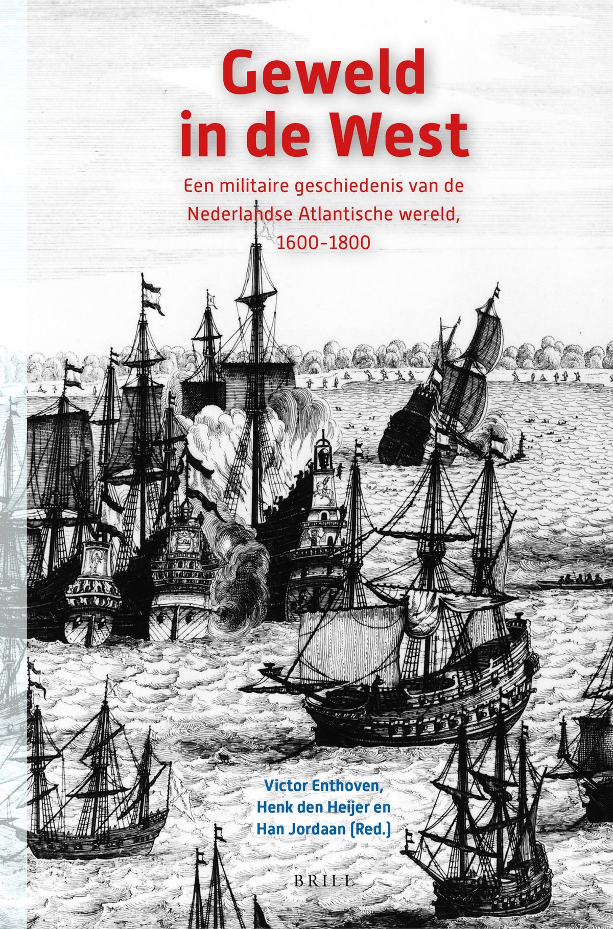 Cover image for Geweld in de West ISBN 9789004246263