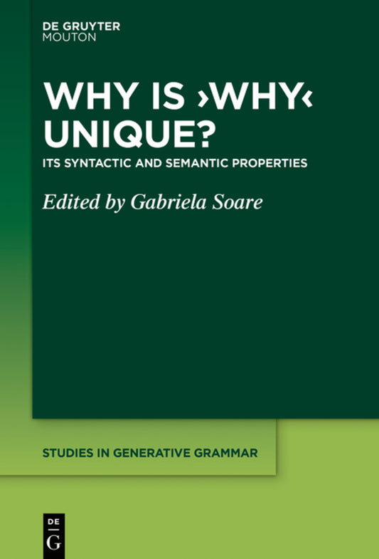 Why is ‘Why’ Unique?