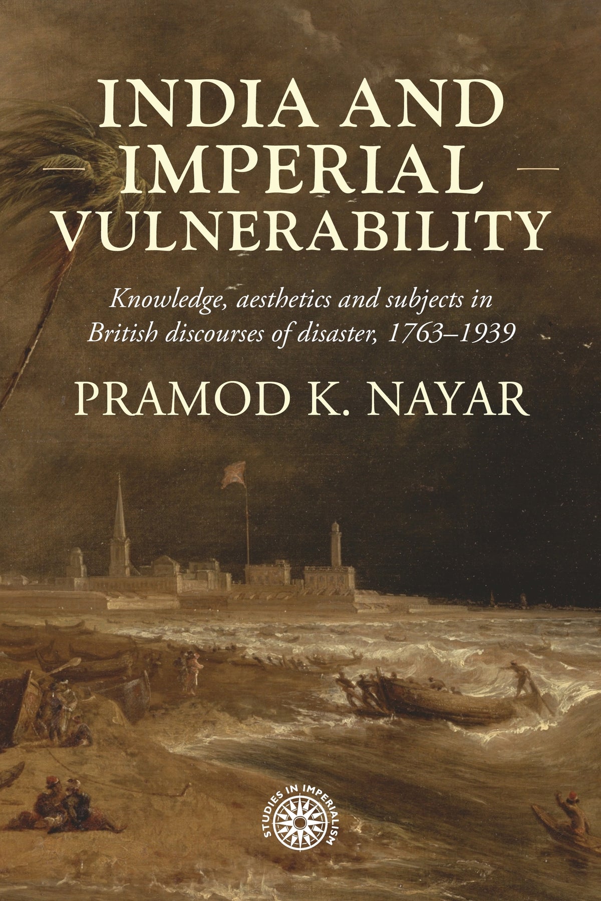 Cover image for India and imperial vulnerability ISBN 9781526178114