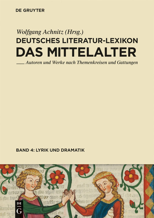 Lyrik (Minnesang - Sangspruch - Meistergesang) und Dramatik