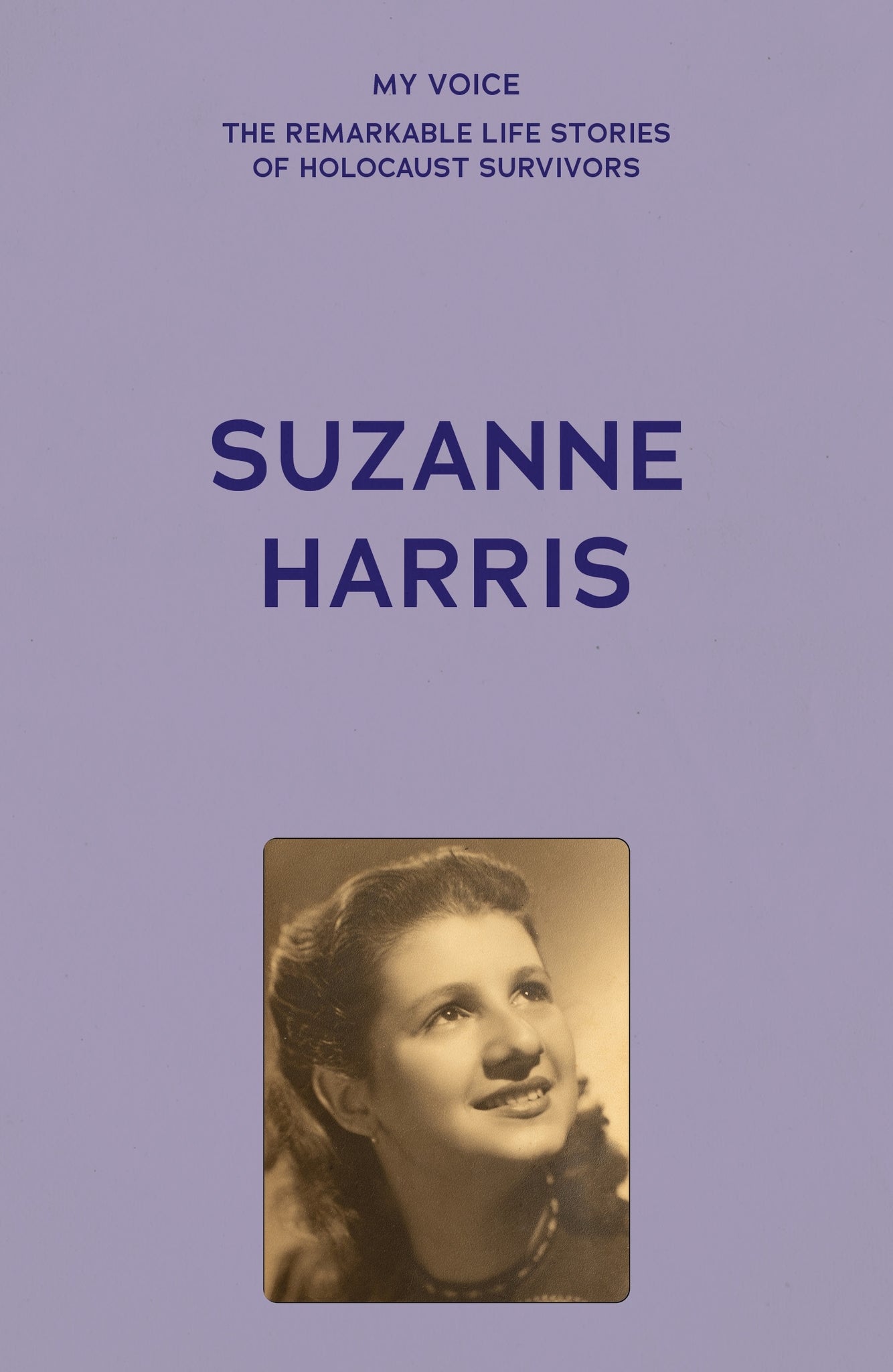 Cover image for My Voice: Suzanne Harris ISBN 9781526186911