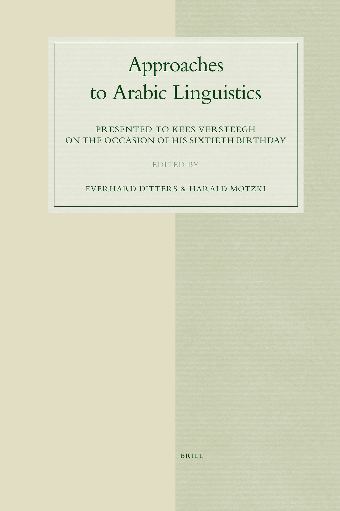 Approaches to Arabic Linguistics