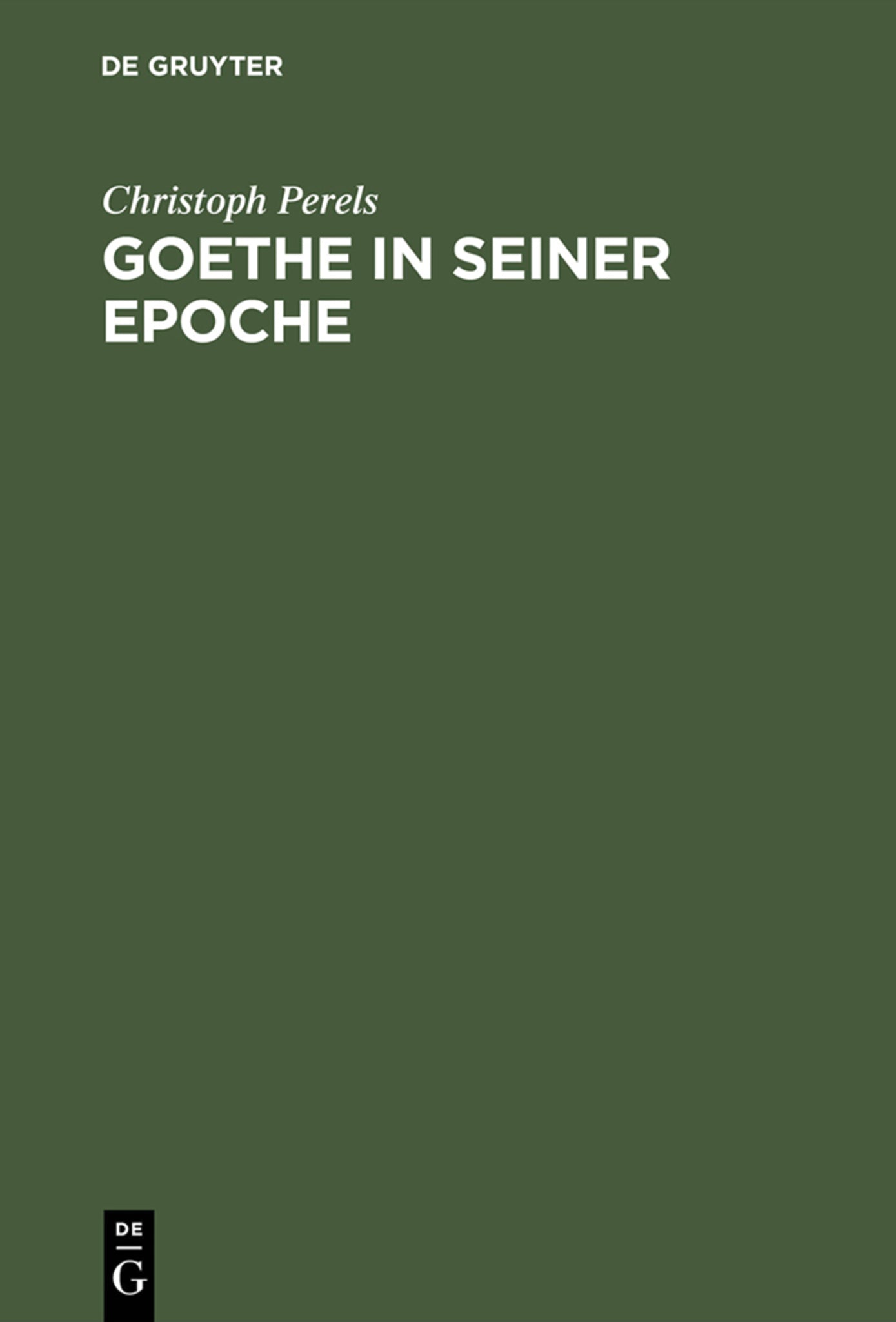 Goethe in seiner Epoche