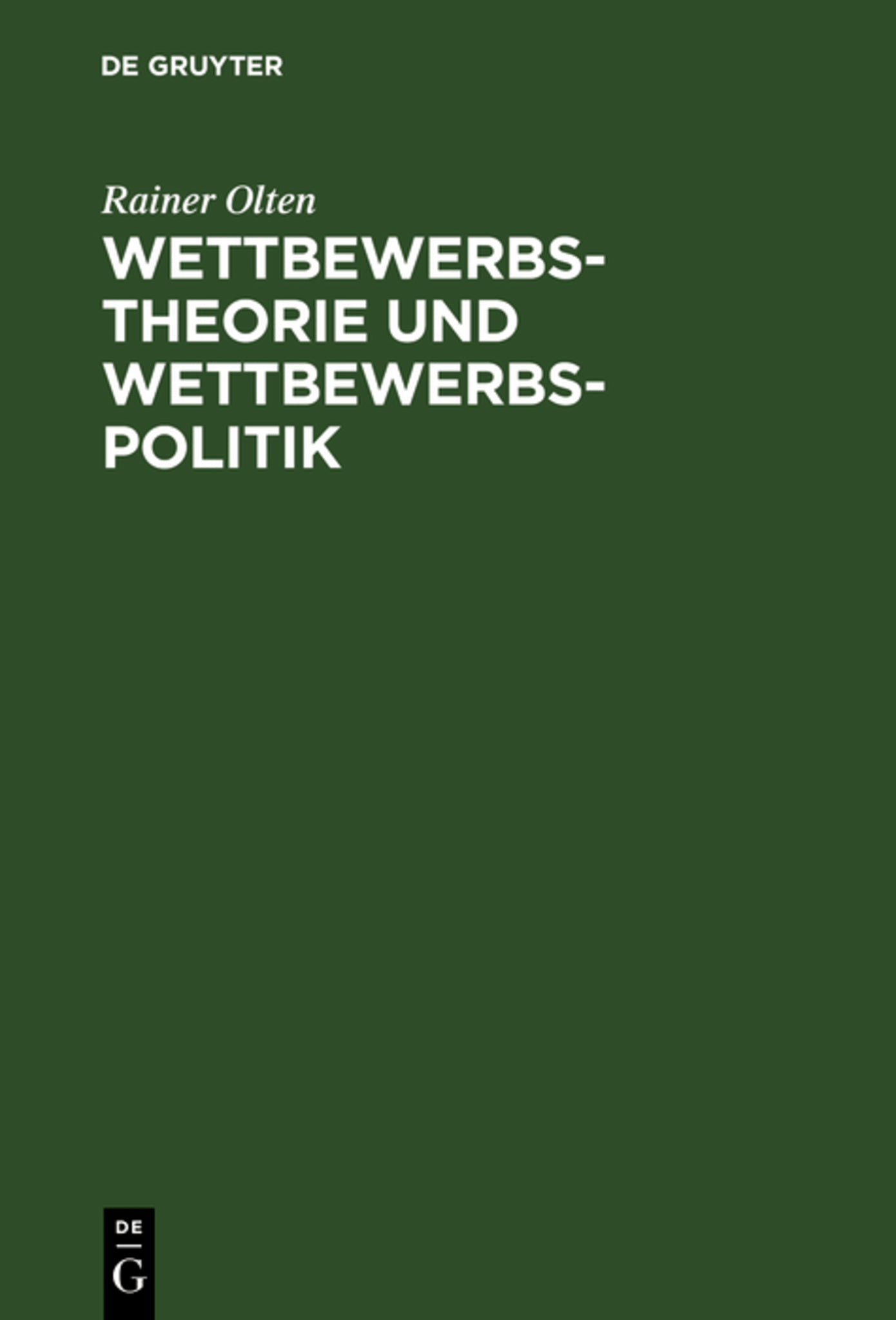 Wettbewerbstheorie und Wettbewerbspolitik