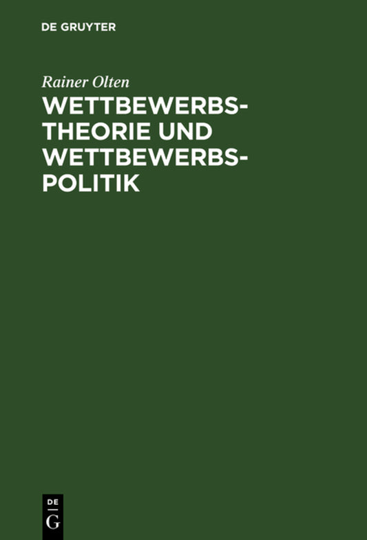 Wettbewerbstheorie und Wettbewerbspolitik