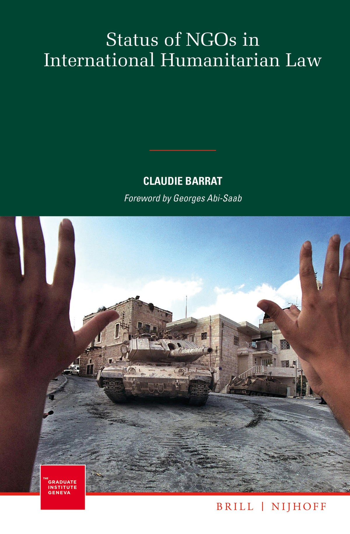Cover image for Status of NGOs in International Humanitarian Law ISBN 9789004269675