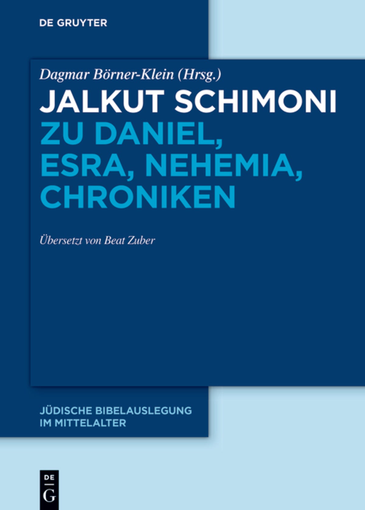 Cover image for Jalkut Schimoni zu Daniel, Esra, Nehemia, Chroniken ISBN 9783110705904