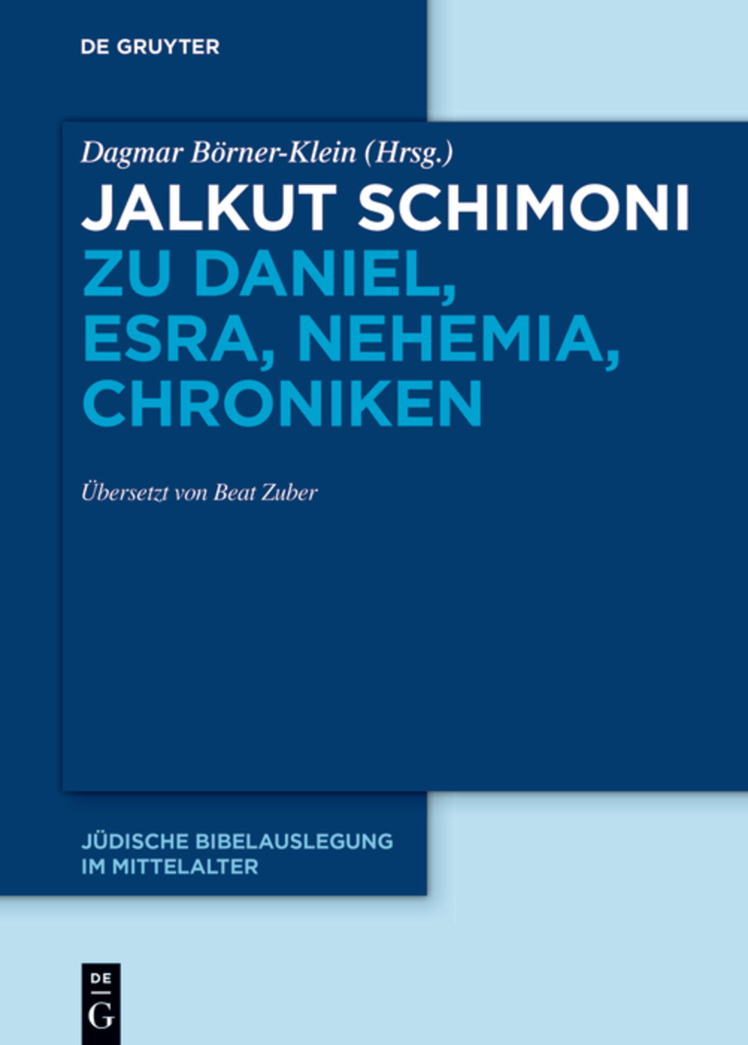 Cover image for Jalkut Schimoni zu Daniel, Esra, Nehemia, Chroniken ISBN 9783110705904