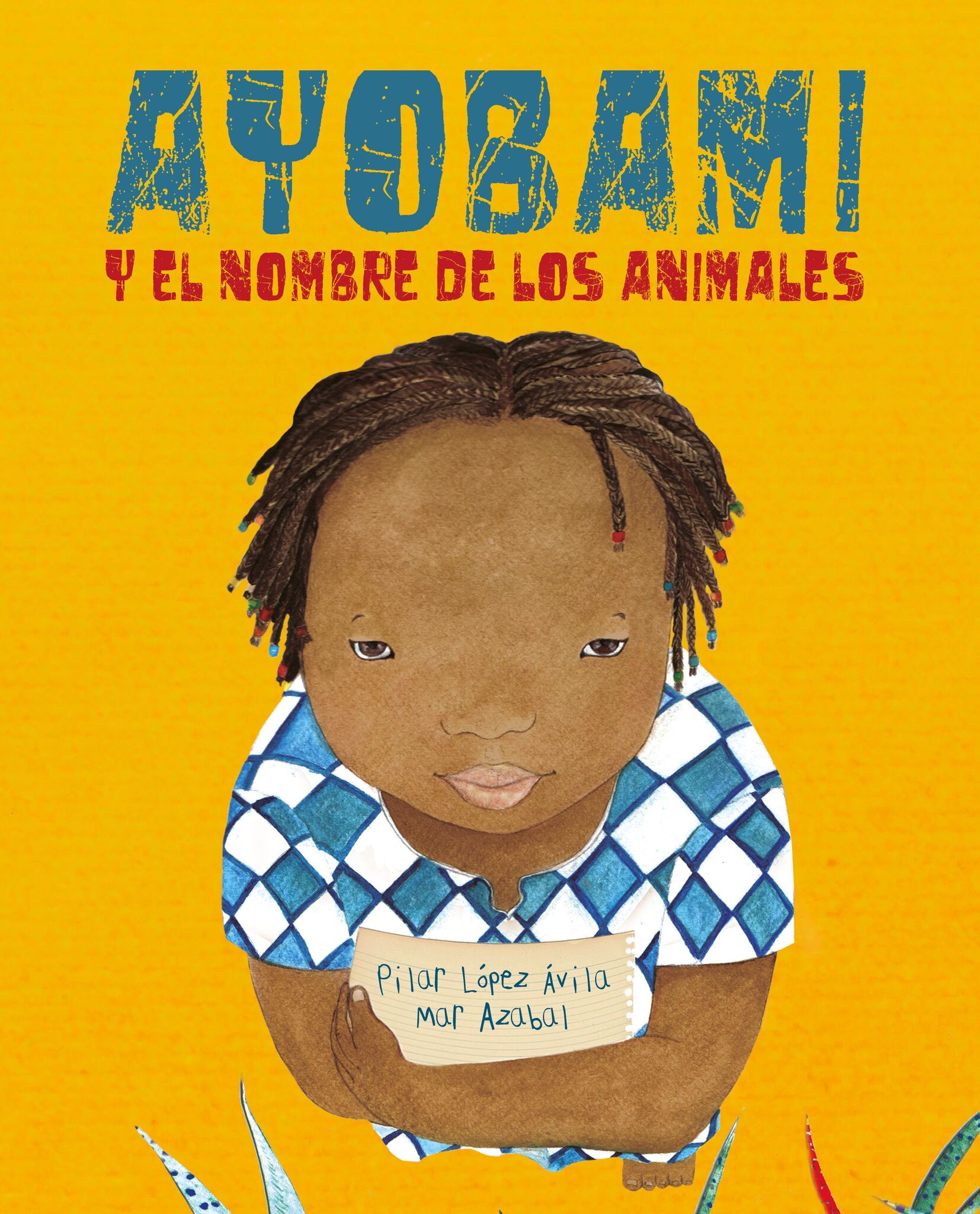 Cover image for Ayobami y el nombre de los animales (Ayobami and the Names of the Animals) ISBN 9788419464446
