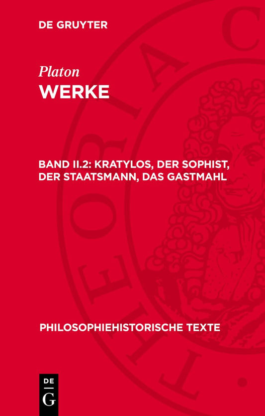 Kratylos, Der Sophist, Der Staatsmann, Das Gastmahl