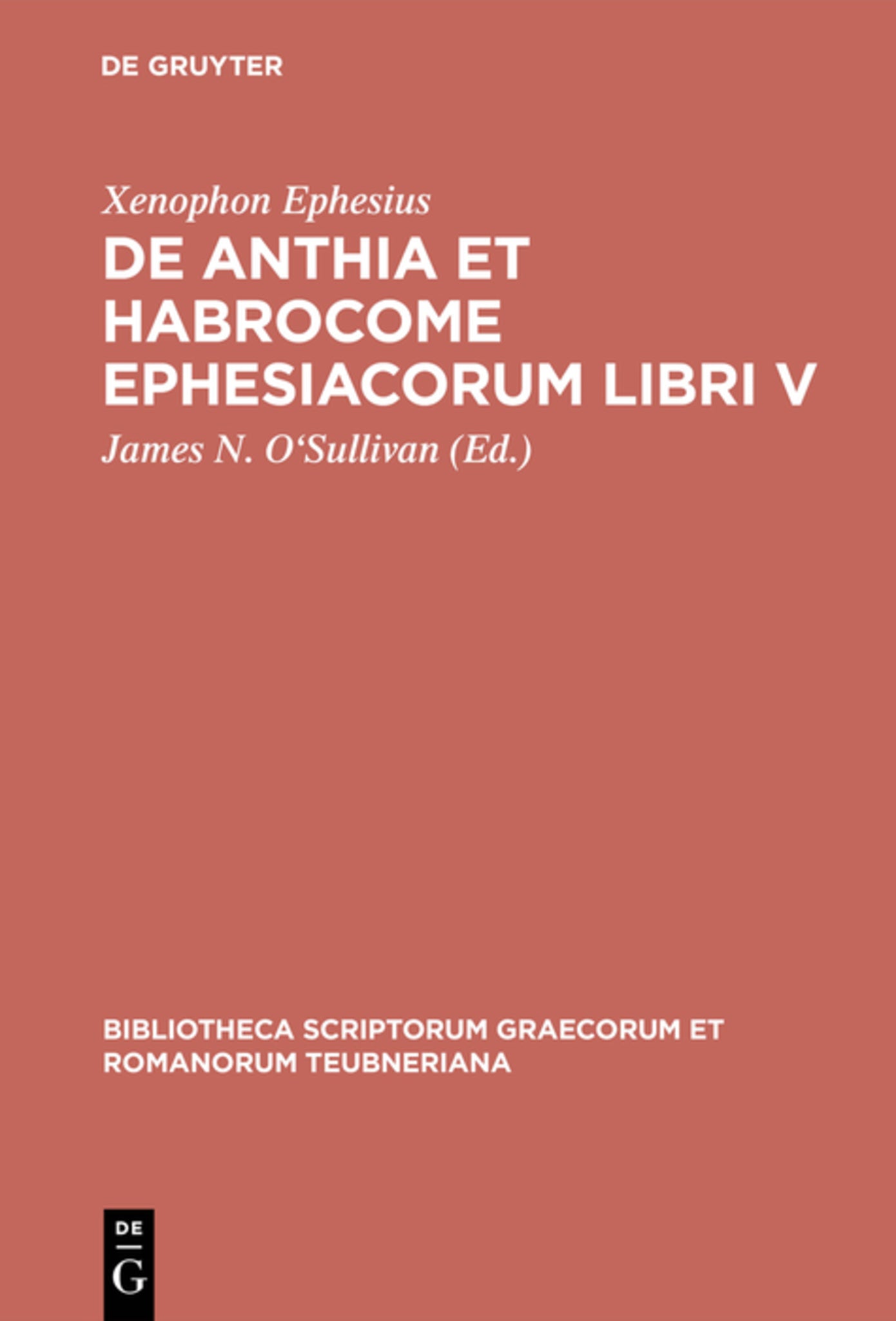 Cover image for De Anthia et Habrocome Ephesiacorum libri V ISBN 9783598712814