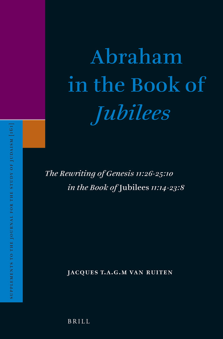 Cover image for Abraham in the Book of Jubilees ISBN 9789004234666