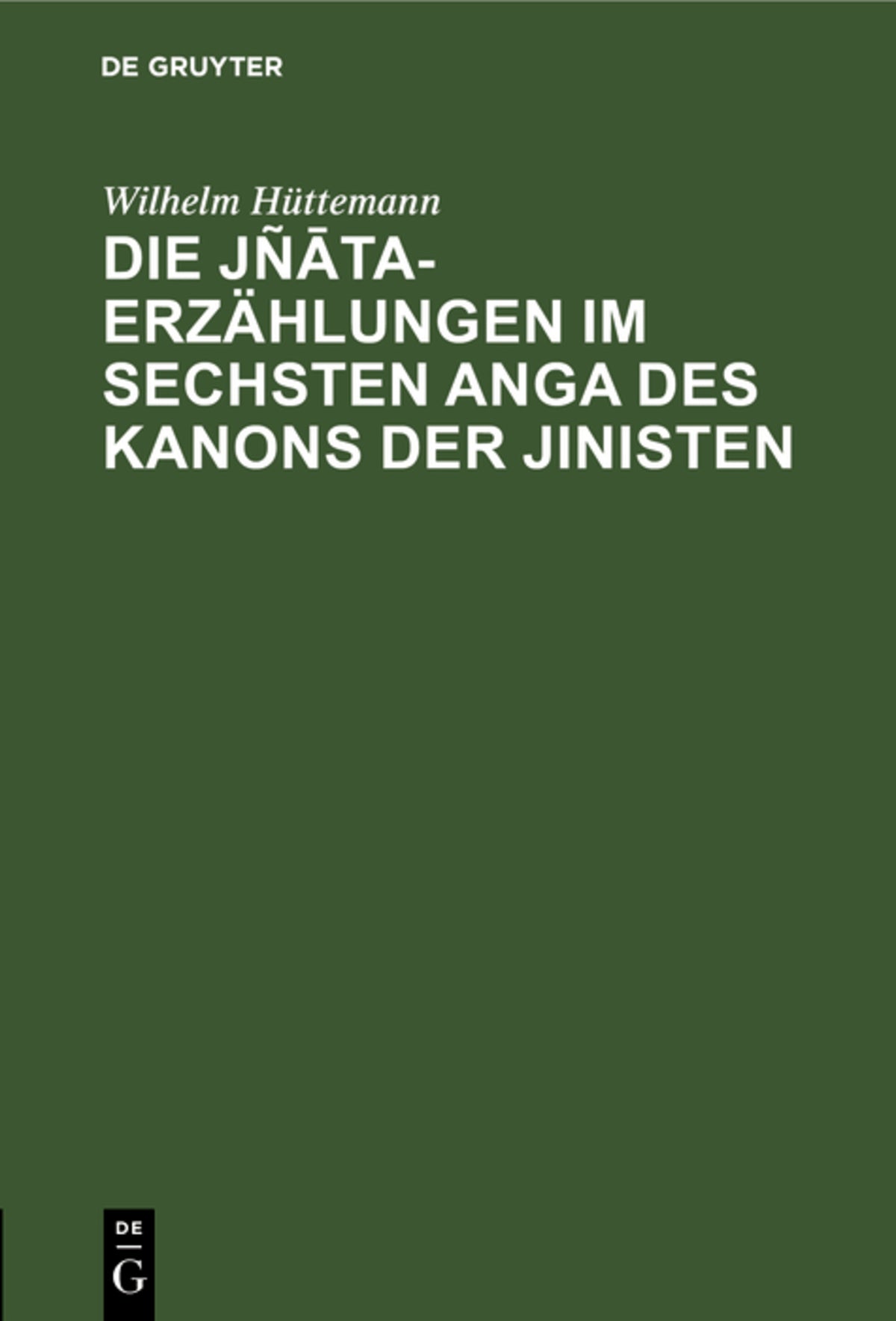 Cover image for Die Jñāta-Erzählungen im sechsten Anga des Kanons der Jinisten ISBN 9783112331293