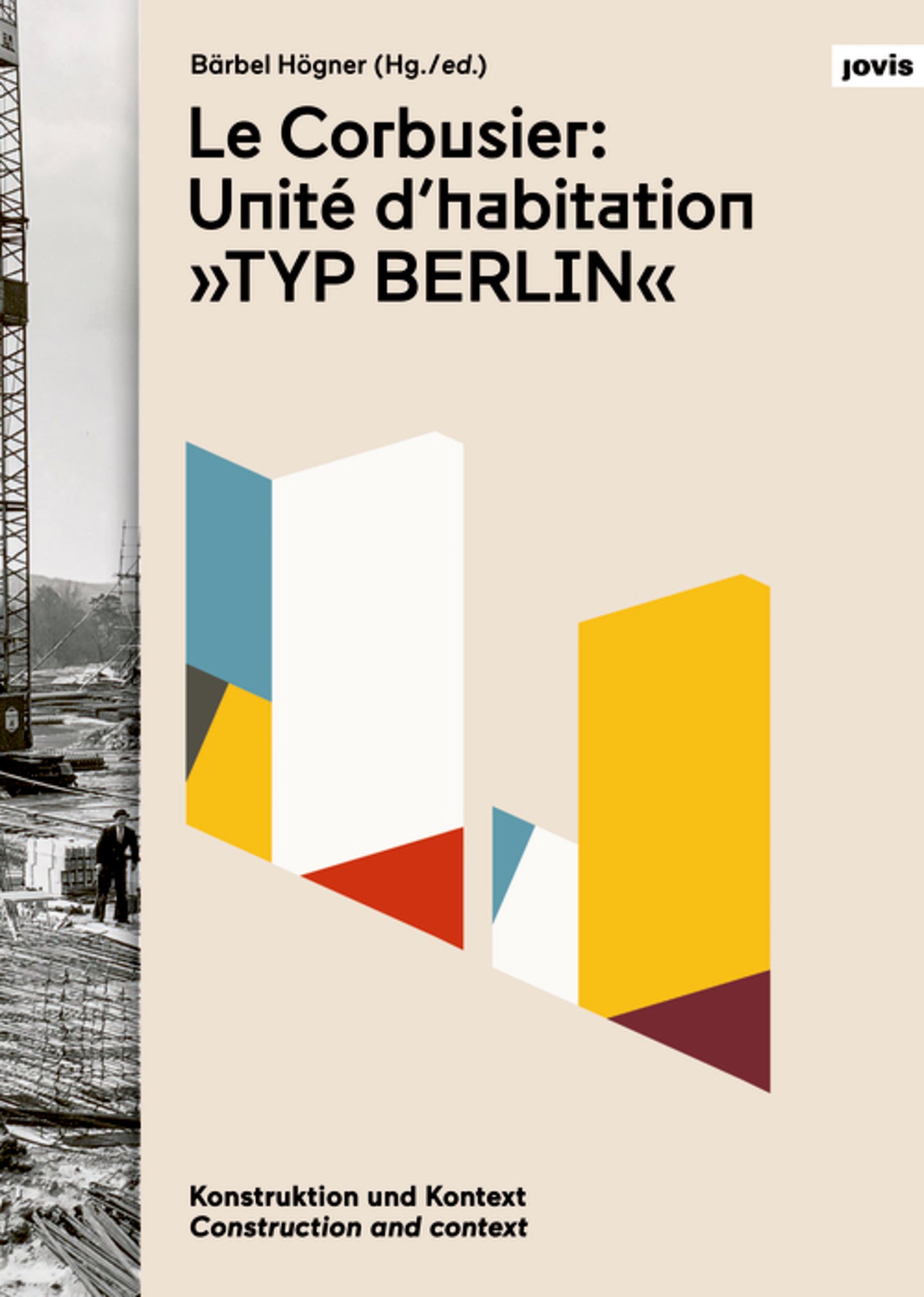 Le Corbusier: Unité d’habitation, Typ Berlin