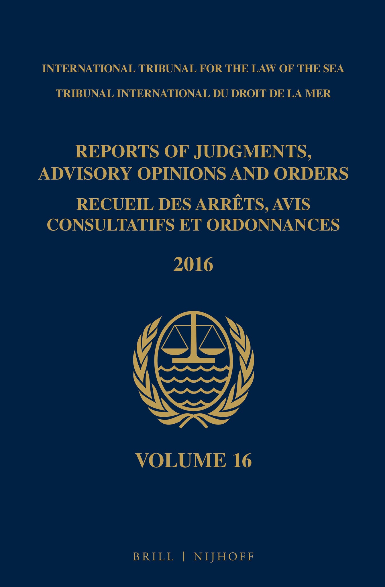 Reports of Judgments, Advisory Opinions and Orders / Recueil des arrêts, avis consultatifs et ordonnances, Volume 16 (2016)