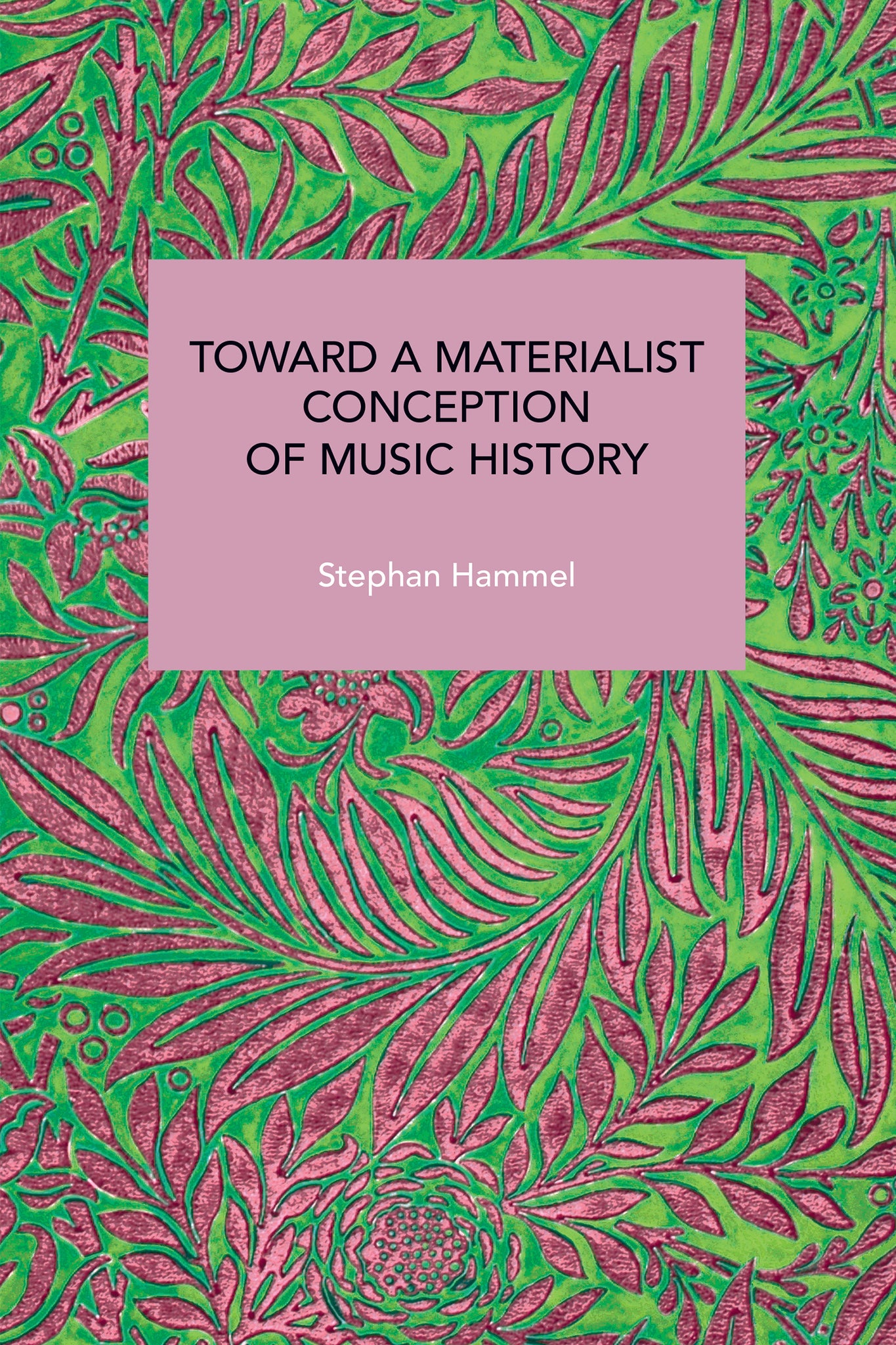 Toward a Materialist Conception of Music History