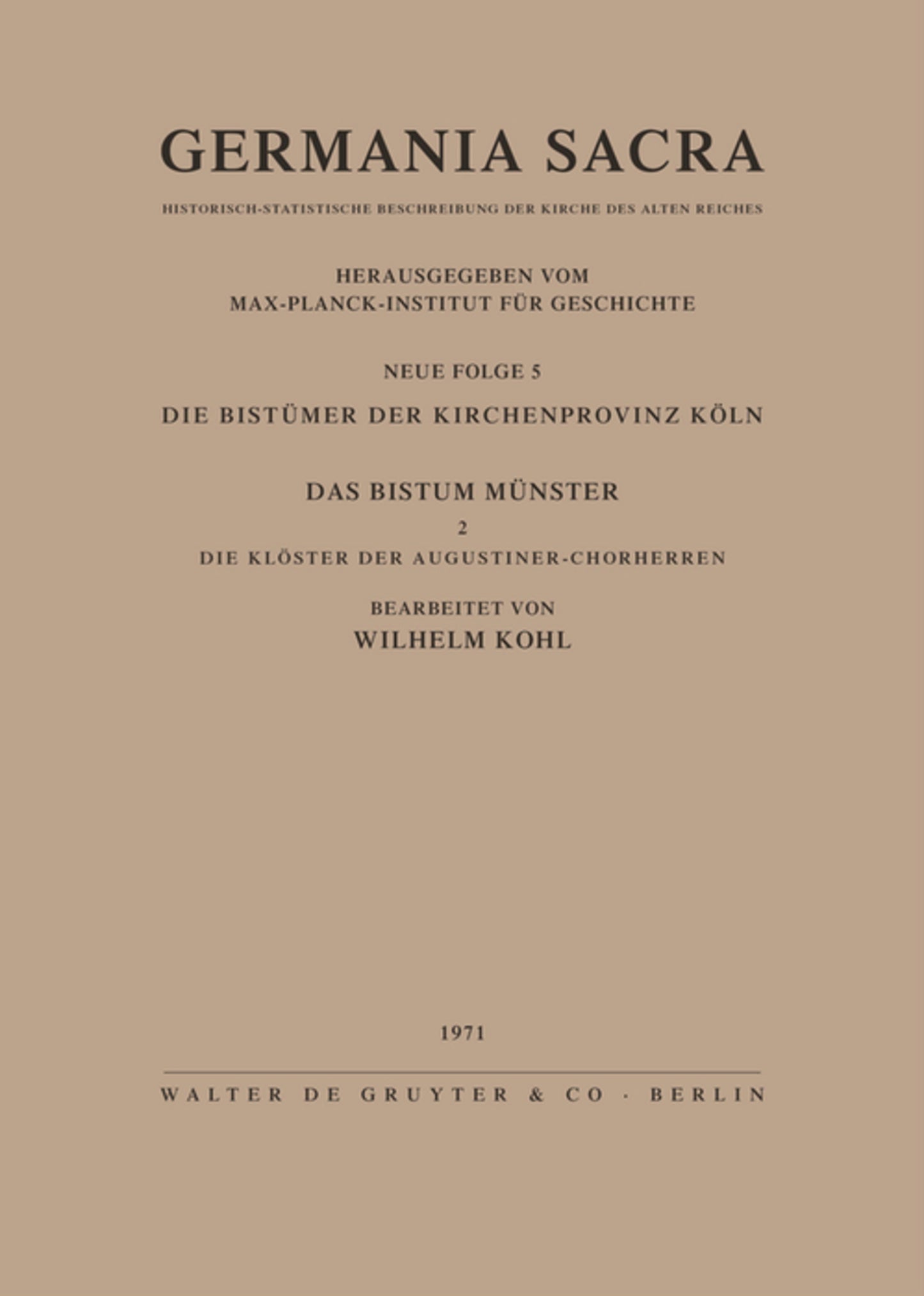 Die Bistümer der Kirchenprovinz Köln. Das Bistum Münster II. Die Klöster der Augustiner-Chorherren