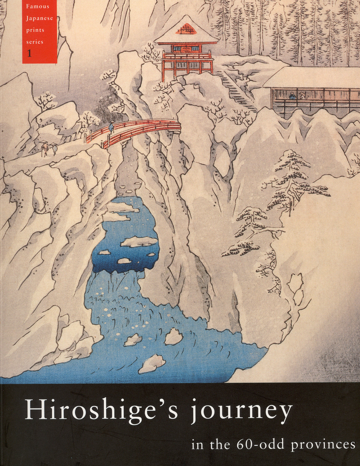 Hiroshige's journey in the 60-odd provinces