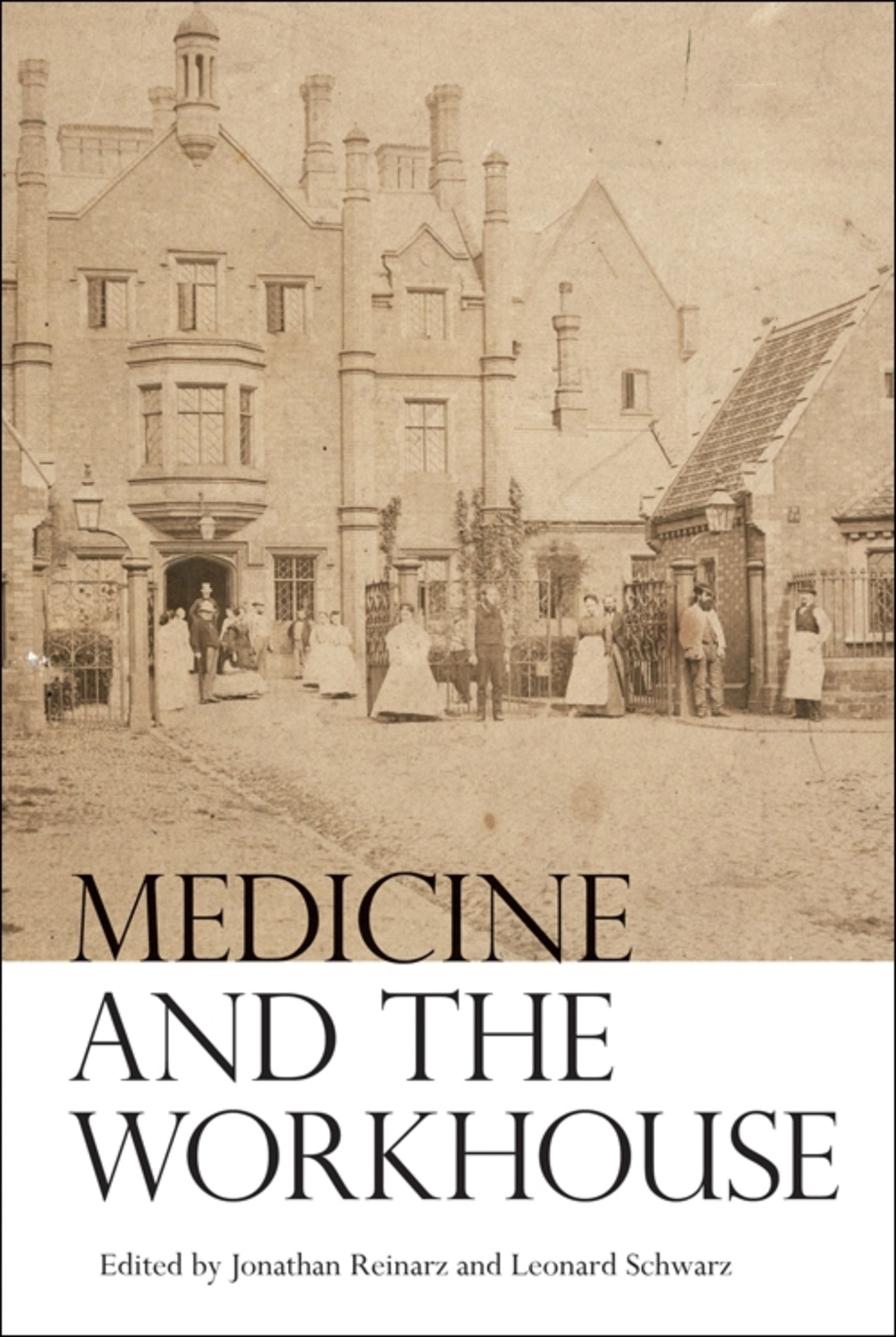 Cover image for Medicine and the Workhouse ISBN 9781580464482