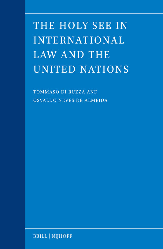 The Holy See in International Law and the United Nations