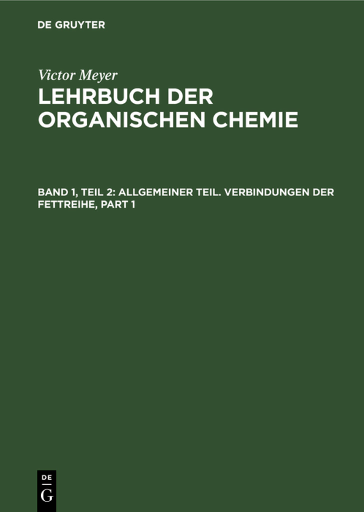 Allgemeiner Teil. Verbindungen der Fettreihe