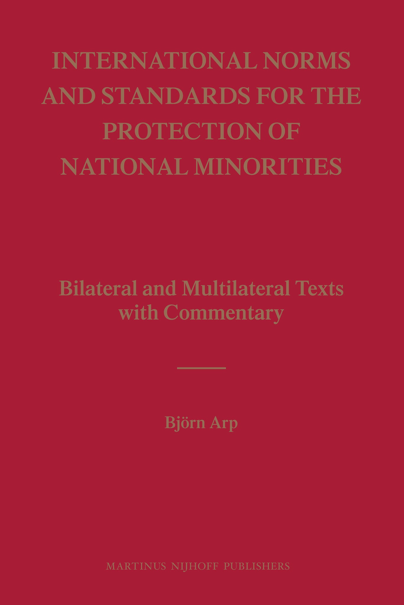 International Norms and Standards for the Protection of National Minorities
