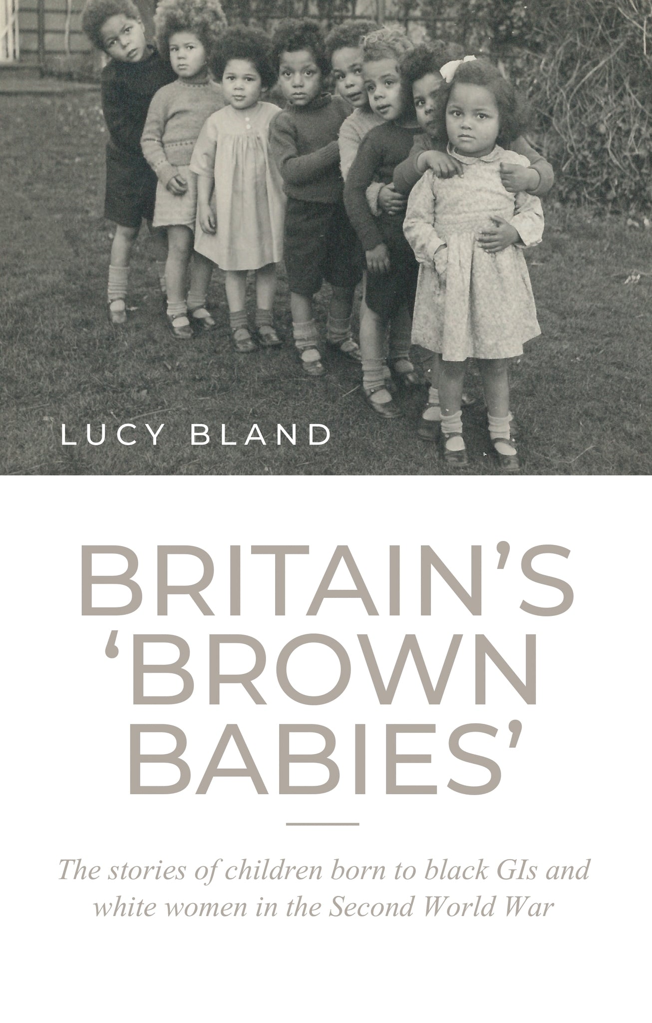 Cover image for Britain’s ‘brown babies’ ISBN 9781526160119