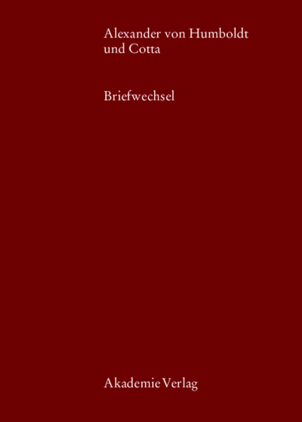 Cover image for Alexander von Humboldt und Cotta ISBN 9783050045986
