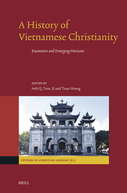A History of Vietnamese Christianity