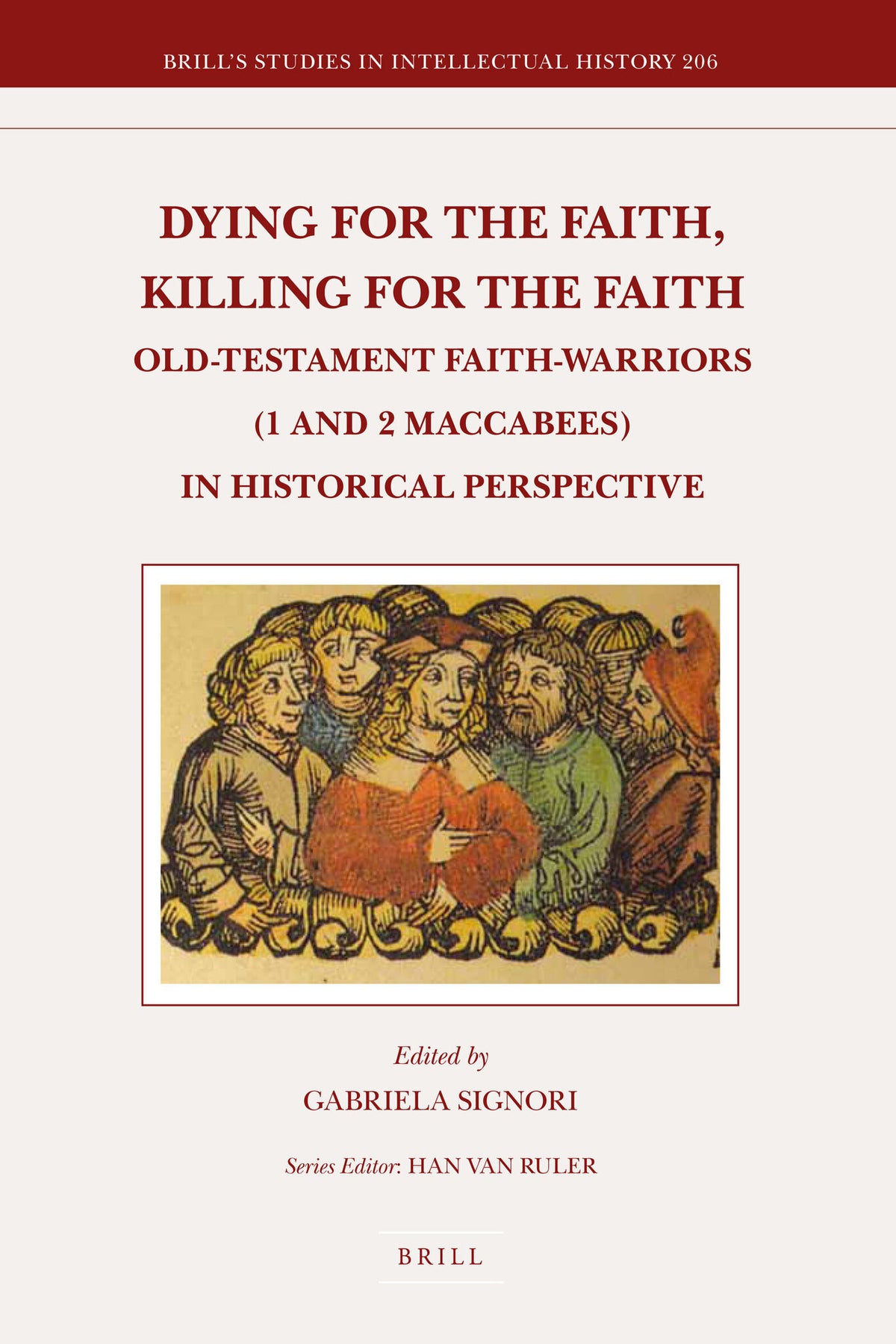 Cover image for Dying for the Faith, Killing for the Faith ISBN 9789004211056
