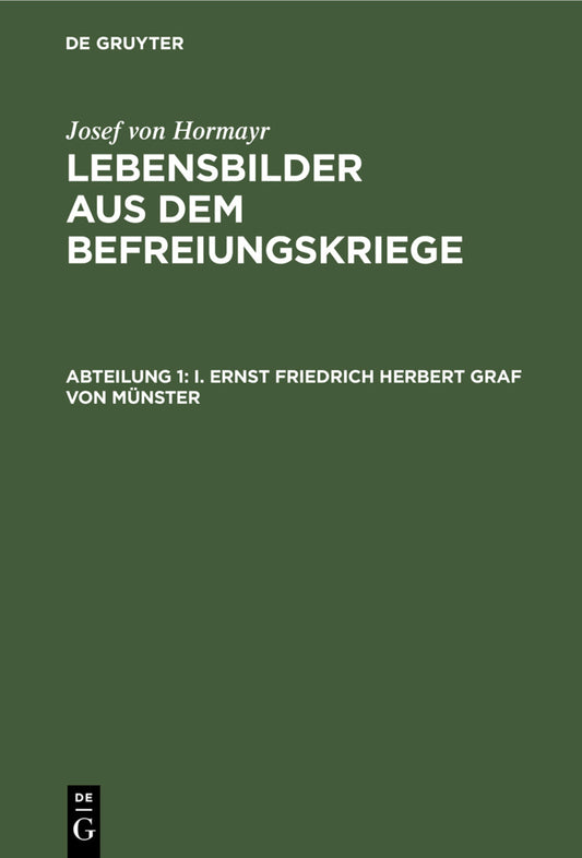 I. Ernst Friedrich Herbert Graf von Münster