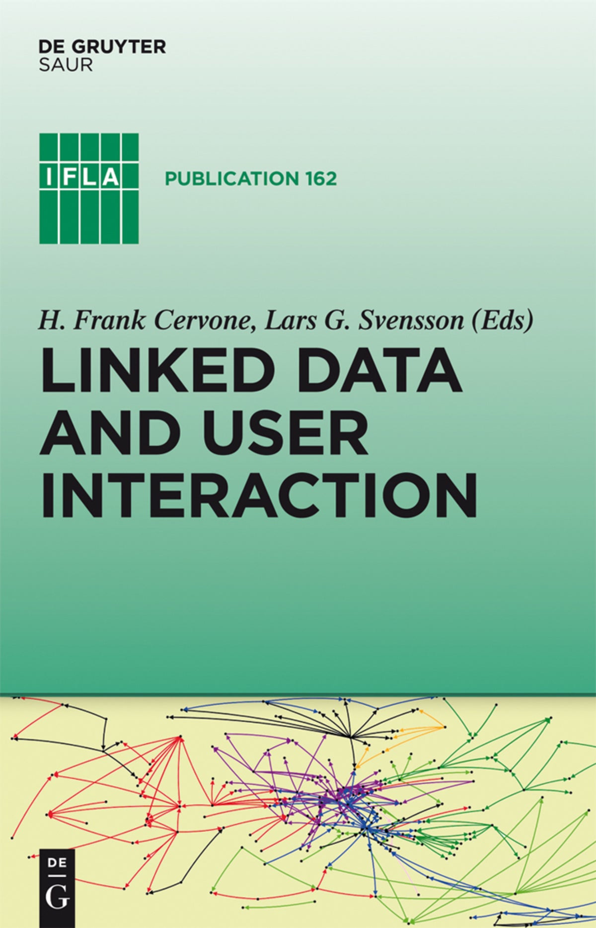 Cover image for Linked Data and User Interaction ISBN 9783110316926
