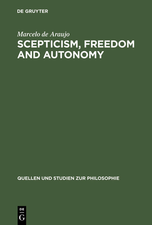 Scepticism, Freedom and Autonomy