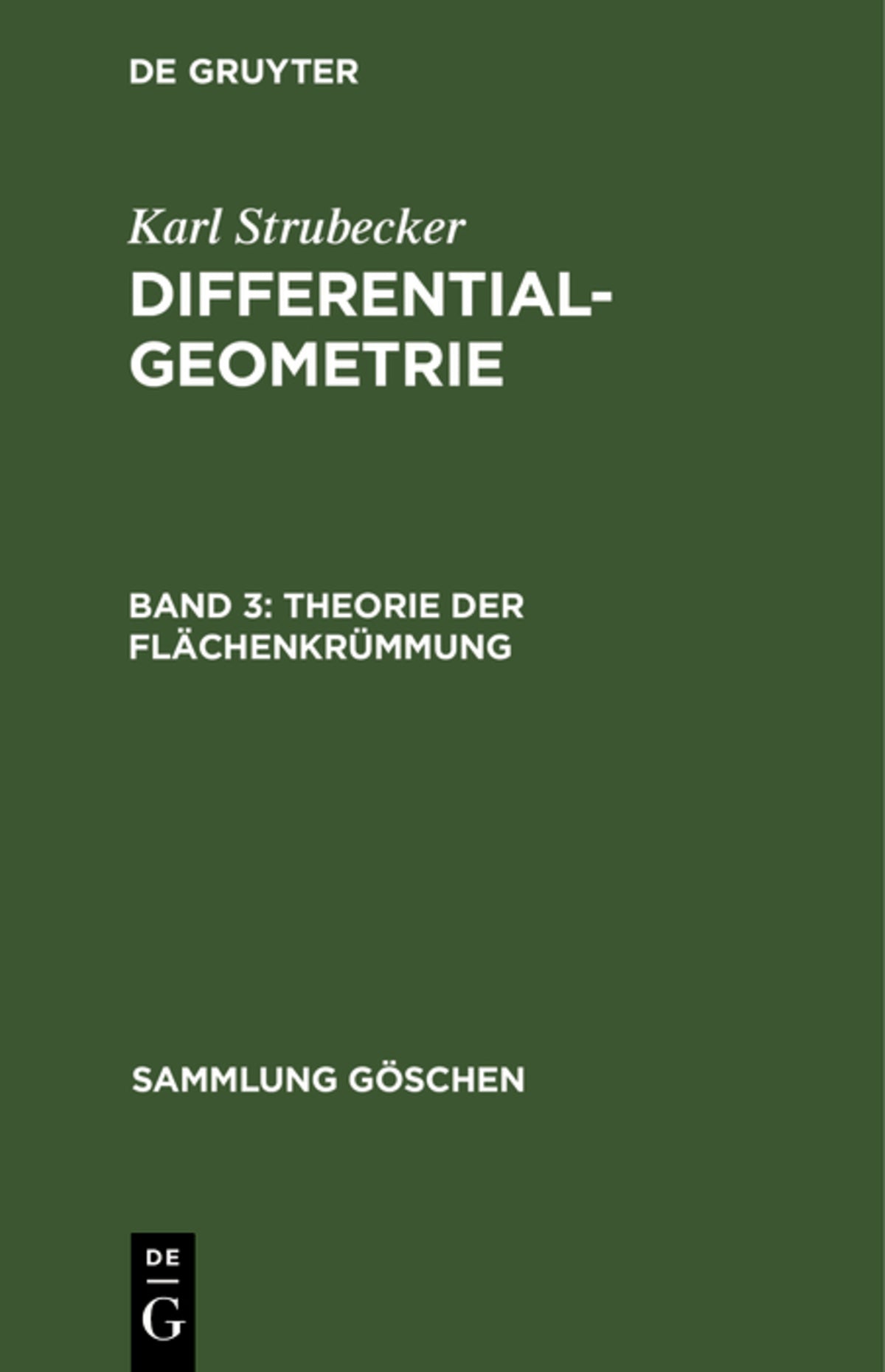 Cover image for Theorie der Flächenkrümmung ISBN 9783110062694