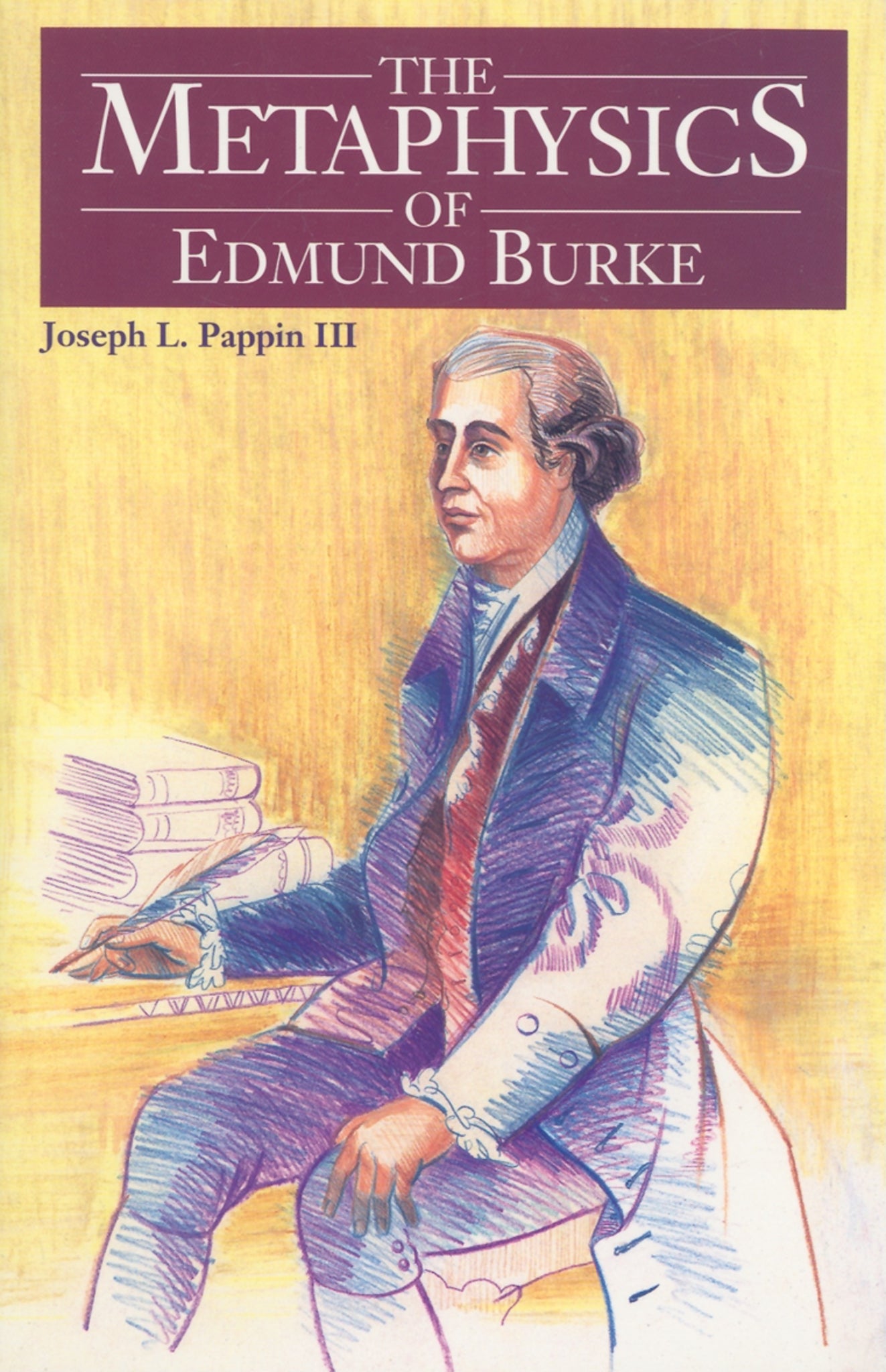 The Metaphysics of Edmund Burke