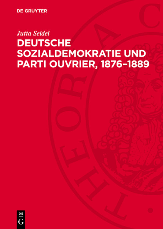 Deutsche Sozialdemokratie und Parti ouvrier, 1876–1889